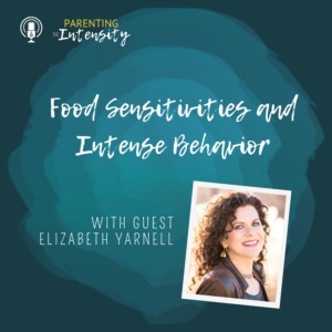 food sensitivities and intense behavior